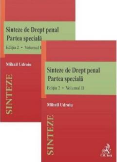 Sinteze de drept penal. Partea speciala Voumele 1 si 2