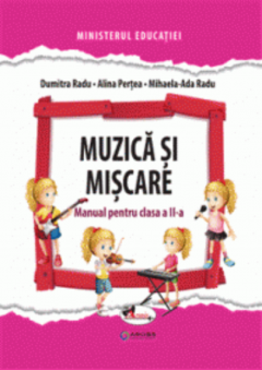 Manual pentru clasa a II-a - Muzica si miscare