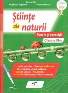 Stiinte ale naturii. Teorie si exercitii. Clasa a III-a