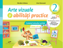 Arte vizuale si abilitati practice - clasa a II-a