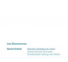 David Grimal - Les Dissonances