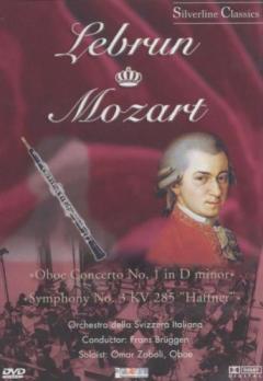 Lebrun / Wolfgang Amadeus Mozart: Oboe Concerto No. 1 in D minor / Symphony No. 3 KV 285 "Haffner"