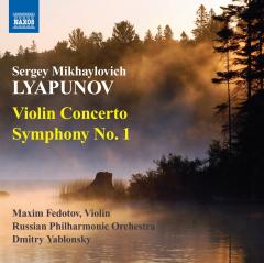 Lyapunov - Violin Concerto, Symphony 1