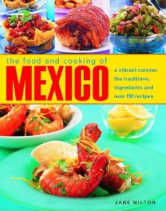 Coperta cărții Mexico, The Food and Cooking of