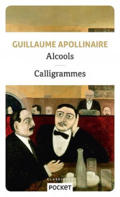 Alcools - Suivis de Calligrammes