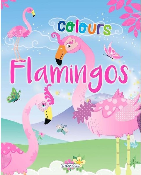 Flamingos Colours. Roz