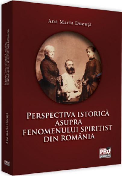 Perspectiva istorica asupra fenomenului spiritist din Romania 