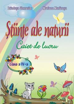 Stiinte ale naturii clasa a IV a