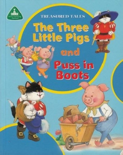 The Three Little Pigs and Puss in Boots