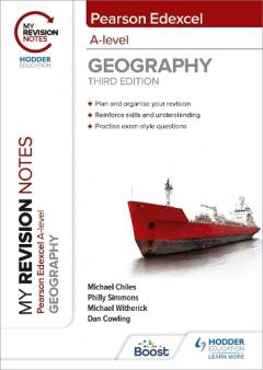 Coperta cărții My Revision Notes: Pearson Edexcel A level Geography: Third Edition