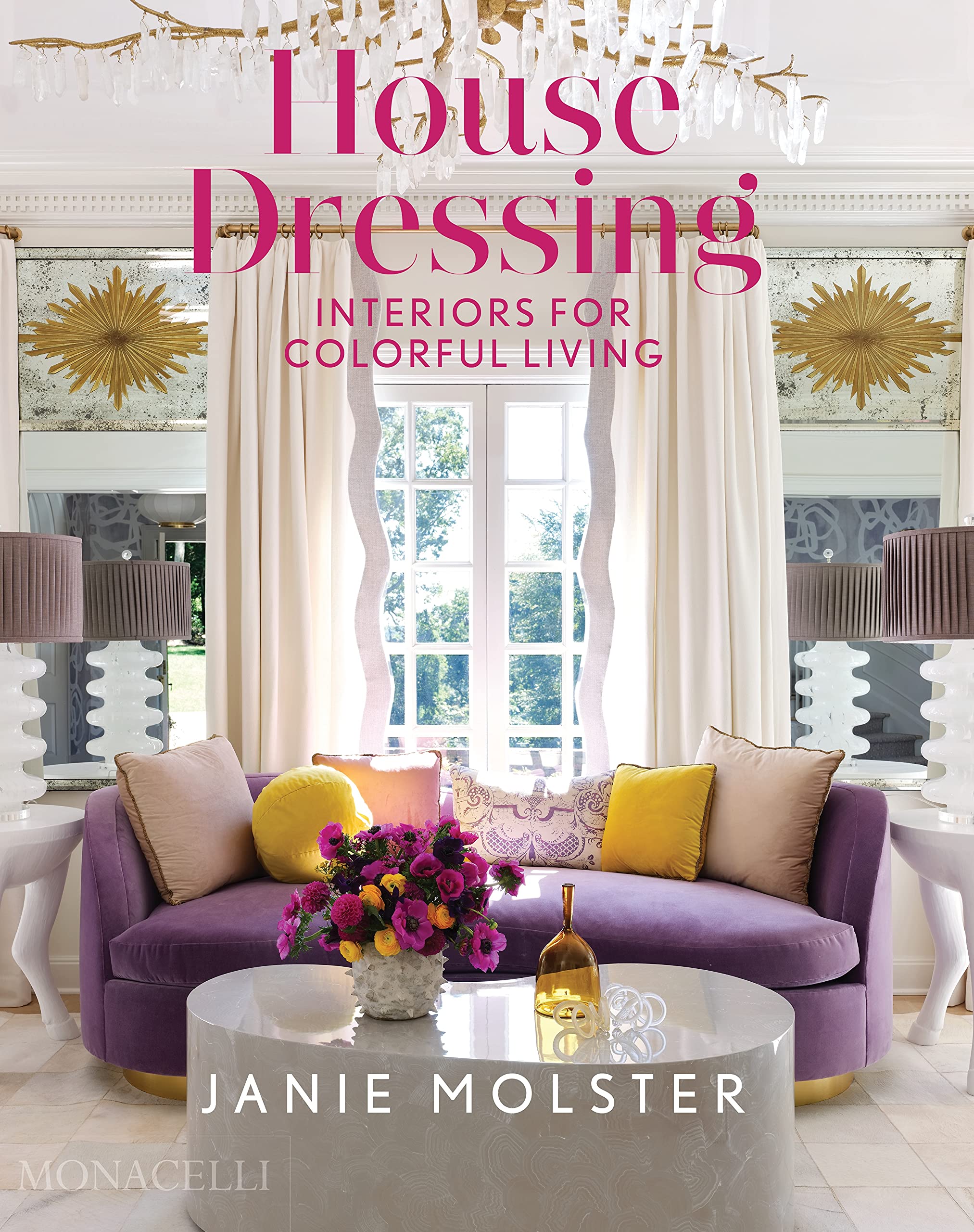House Dressing: Interiors for Colorful Living