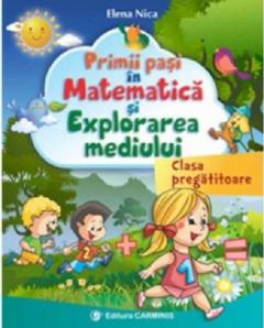 Primii pasi in Matematica si Explorarea Mediului - clasa pregatitoare