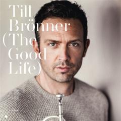 Till Bronner: The Good Life / On Vacation