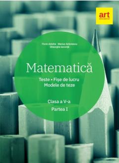 Matematica. Clasa a V-a. Partea I