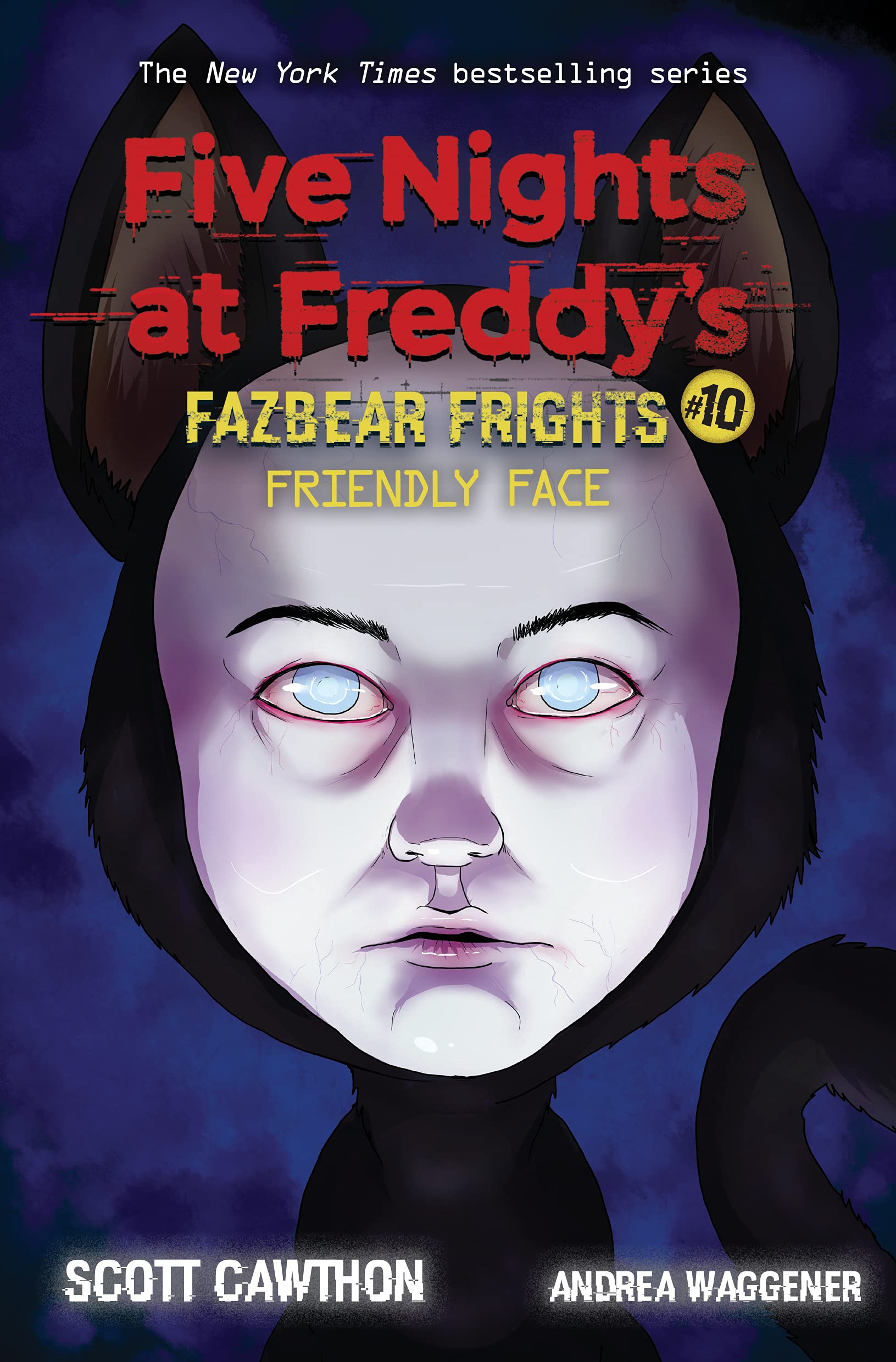 Five Nights at Freddy’s - Fazbear Frights #10: Friendly Face