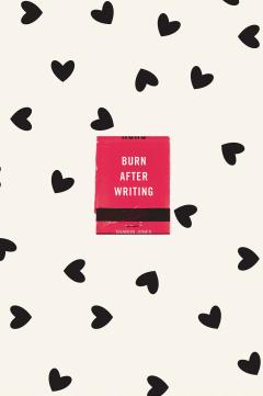 Burn After Writing. Hearts