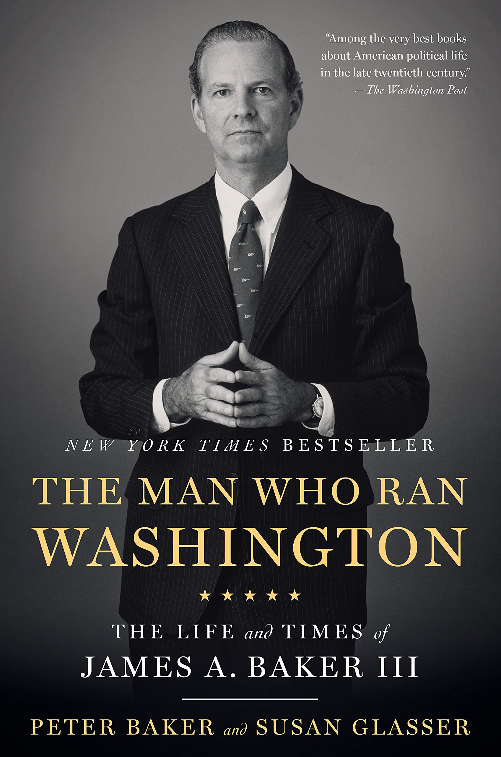 Man Who Ran Washington - Peter Baker, Susan Glasser