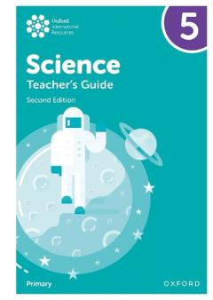 Coperta cărții Oxford International Primary Science: Teacher Guide 5: Oxford International Primary Science Teacher Guide 5