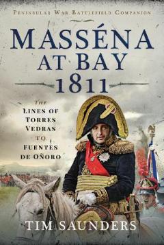 Coperta cărții Massena at Bay 1811