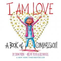 Coperta cărții I Am Love: A Book of Compassion