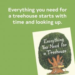 Everything You Need for a Treehouse