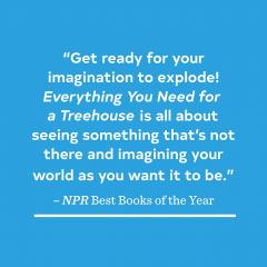 Everything You Need for a Treehouse