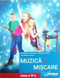 Manual - Muzica si miscare, Clasa a III-a