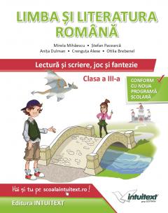 Coperta cărții Lectura si scriere, joc si fantezie - Limba si literatura romana clasa a III-a