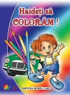 Haideti sa coloram - Pentru baieti