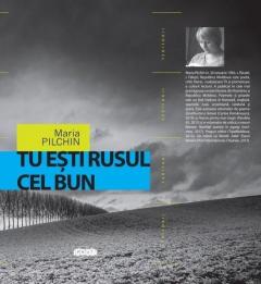 Tu esti rusul cel bun