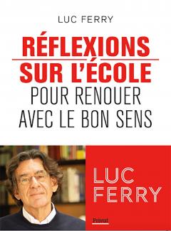 Reflexions sur l'ecole