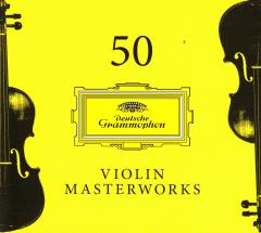 Various Composers - 50 Violin Masterworks