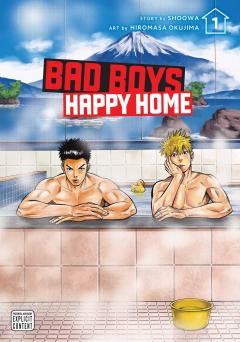 Bad Boys, Happy Home - Volume 1
