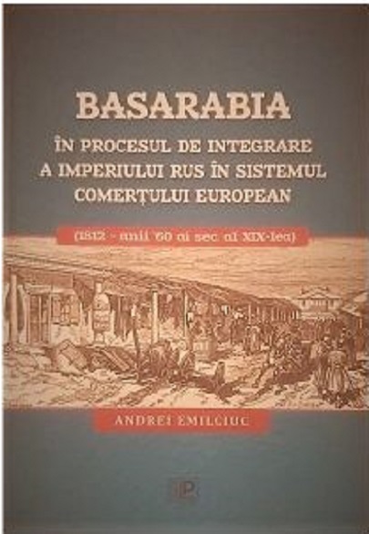Basarabia in procesul de integrare a Imperiului Rus in sistemul comertului european (1812 - anii 60 ai secolului al XIX-ela)
