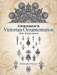 Dresser's Victorian Ornamentation