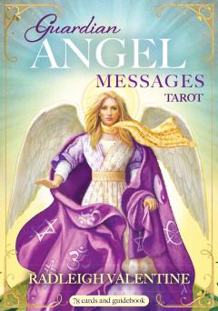 Guardian Angel Messages Tarot: A 78-Card Deck and Guidebook