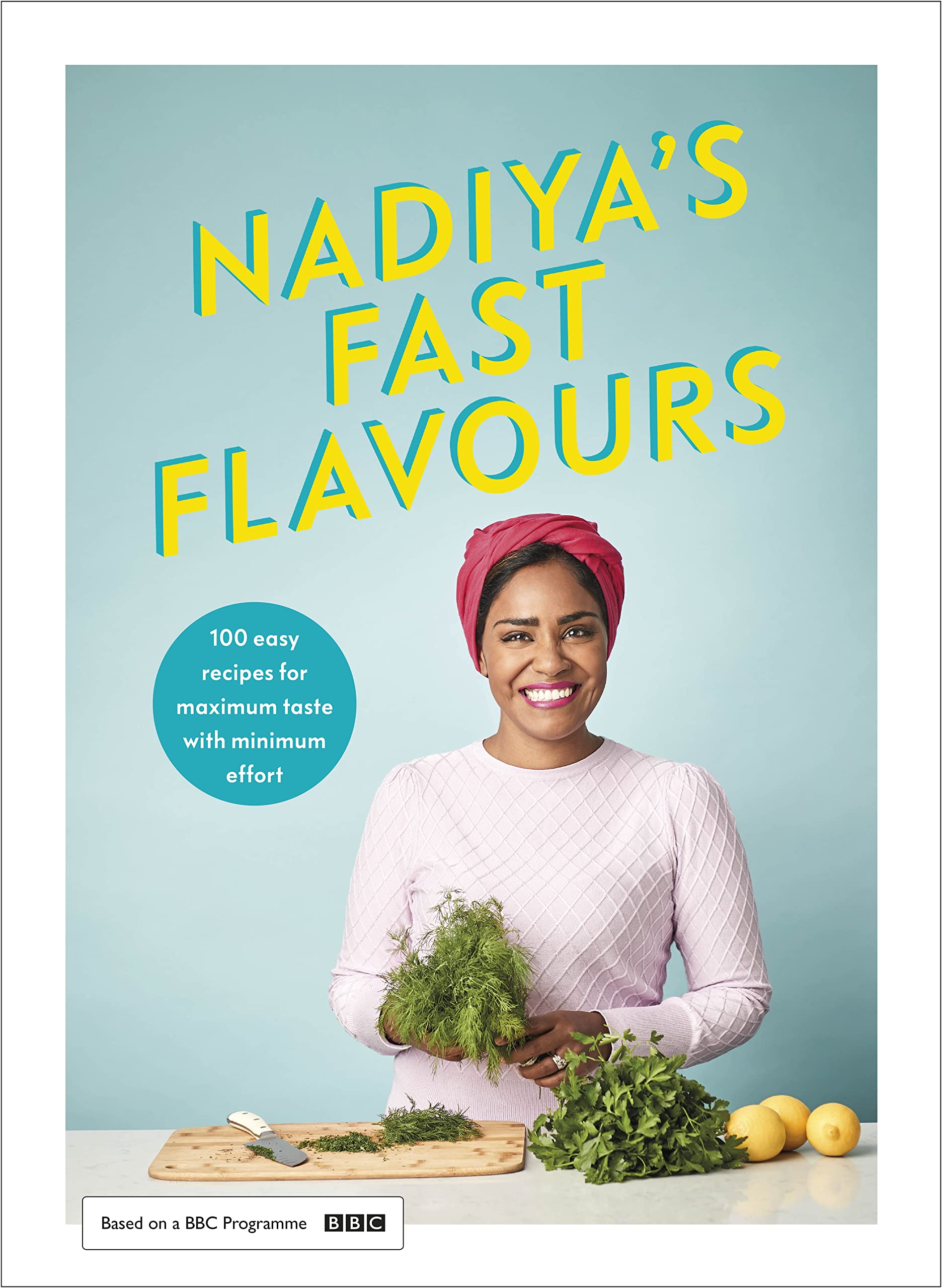 Nadiya&#039;s Fast Flavours