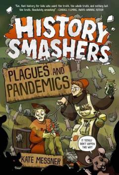 Coperta cărții History Smashers: Plagues and Pandemics