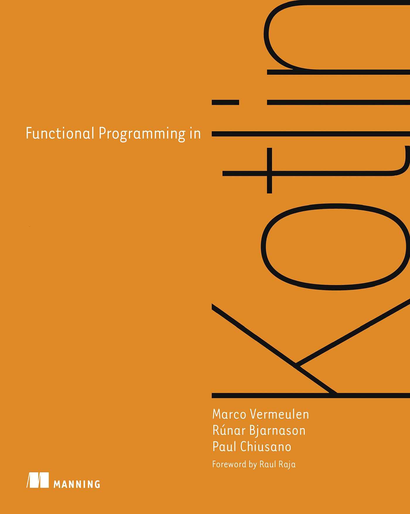 Functional Programming In Kotlin - Marco Vermeulen, Runar Bjarnason ...