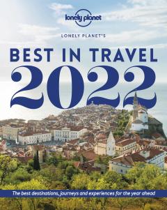 Lonely Planet's Best in Travel 2022