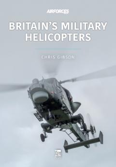Coperta cărții BRITAINS MILITARY HELICOPTERS