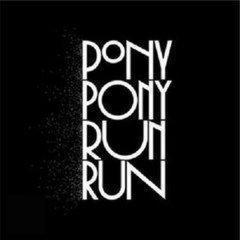 You Need Pony Pony Run Run