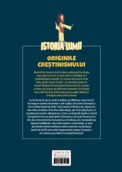 Istoria lumii. Originile crestinismului