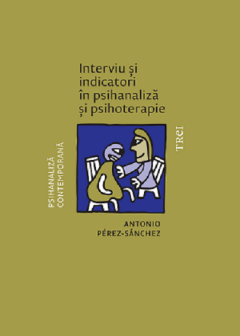 Interviu si indicatori in psihanaliza si psihoterapie