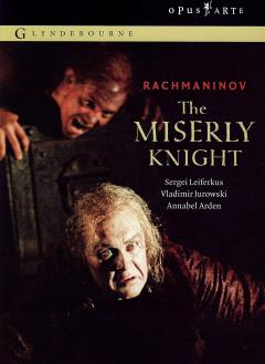 Sergei Rachmaninov: The Miserly Knight