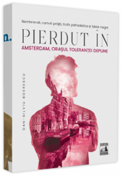 Pierdut in Amsterdam, orasul tolerantei depline