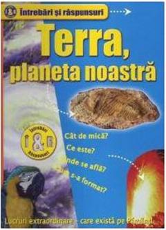 Terra, planeta noastra