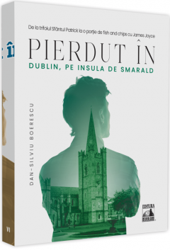 Pierdut in Dublin, pe Insula de Smarald