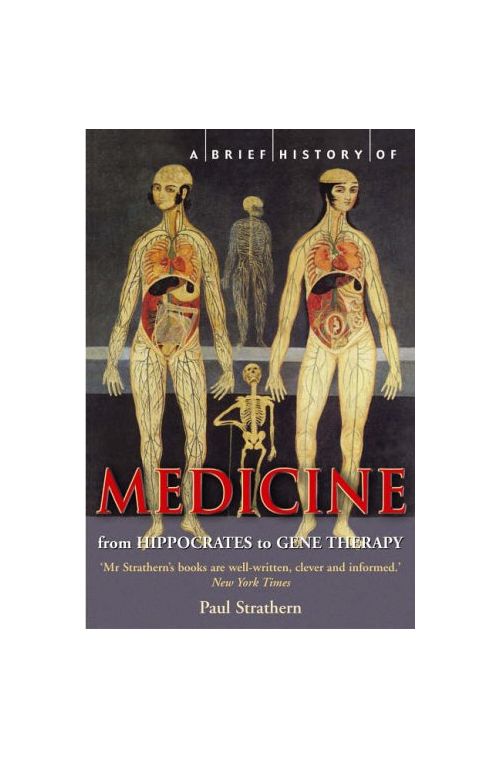 A Brief History Of Medicine - Paul Strathern