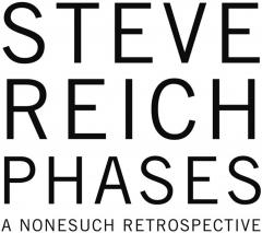 Phases - A Nonesuch Retrospective (Box Set)